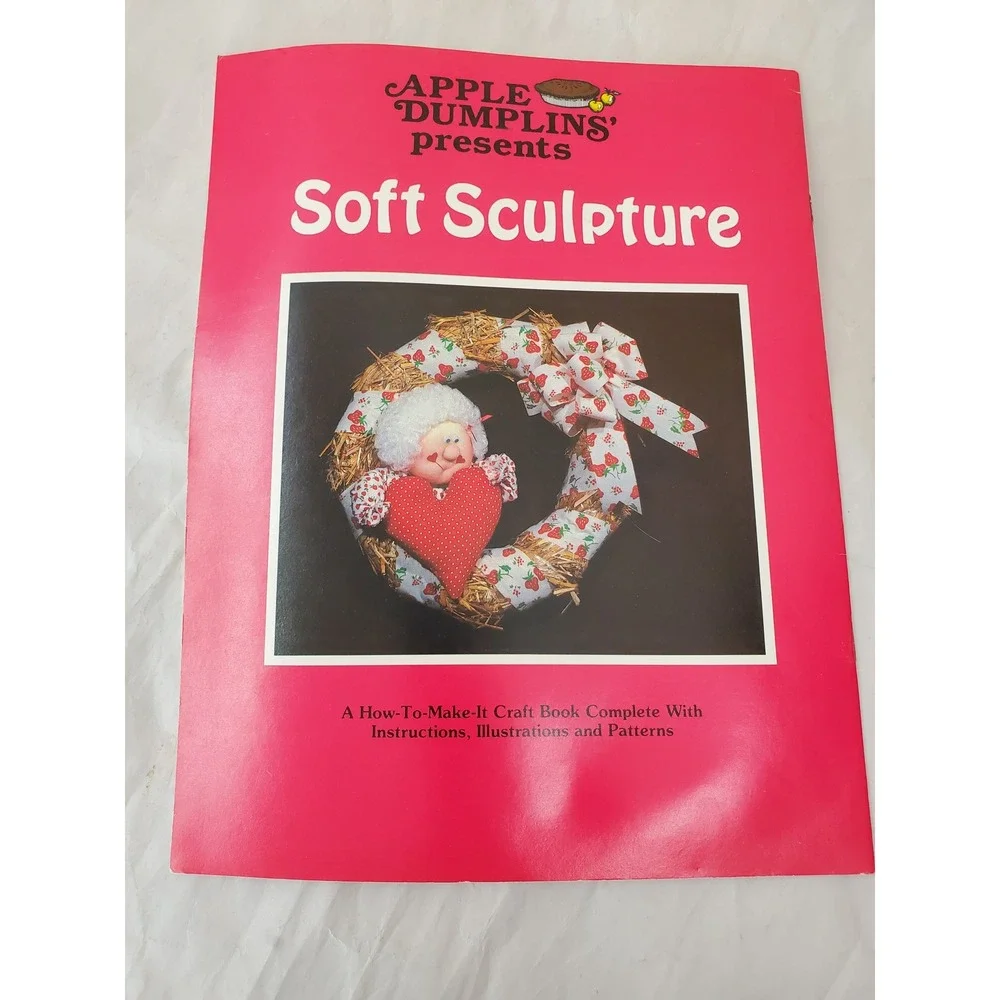 Vintage 1981 Apple Dumplins Soft Sculpture Craft Pattern Book Barbara Graham